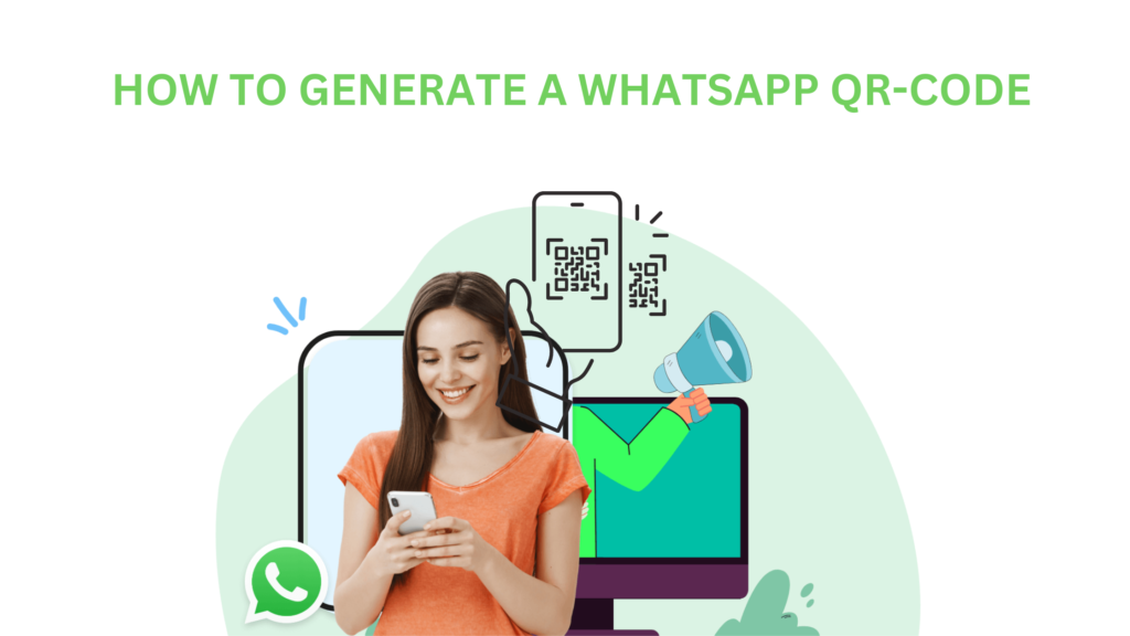 How to generate WhatsApp QR Code in 3 Steps