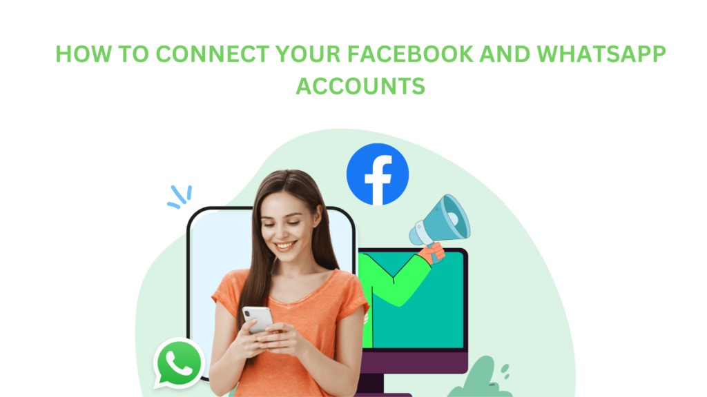 How to connect your Facebook and WhatsApp accounts