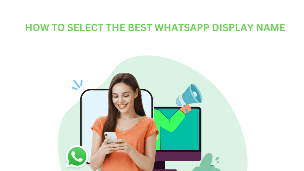 How to select the best WhatsApp display name