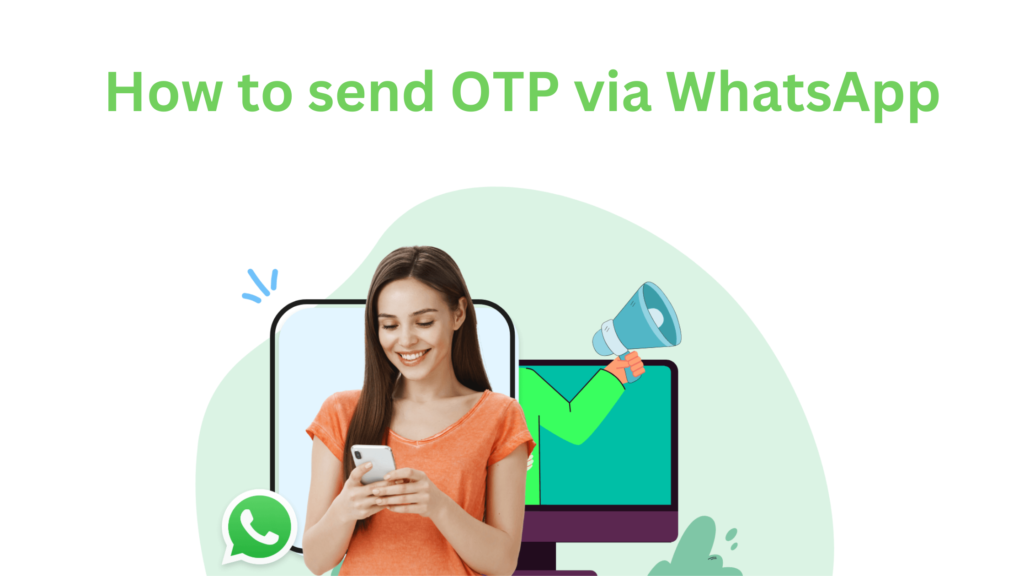 How to send OTP via WhatsApp?